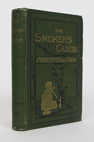 The Smoker's Guide, Philosopher and Friend