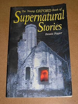 Immagine del venditore per The Young Oxford Book of Supernatural Stories venduto da Neo Books