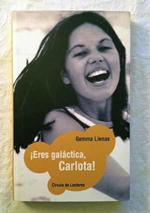 Imagen del vendedor de Eres galctica, Carlota! a la venta por Libros Ambig