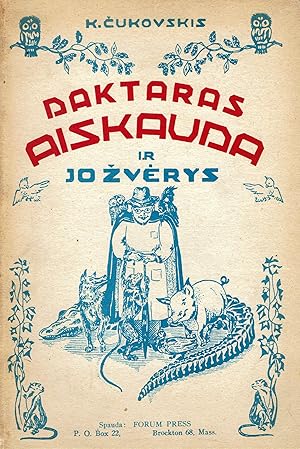 Daktaras Aiskauda ir jo zverys [Doctor Aybolit]