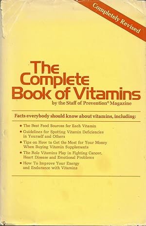 Imagen del vendedor de The Complete Book of Vitamins by the staff of Prevention Magazine a la venta por Sierra Sales