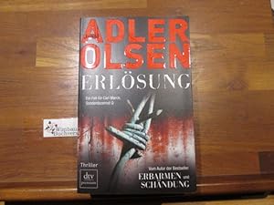 Erlösung : der dritte Fall für Carl Mörck, Sonderdezernat Q ; Thriller. Jussi Adler-Olsen. Aus de...