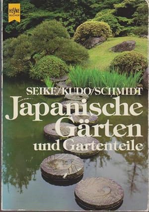 Bild des Verkufers fr Japanische Grten und Gartenteile / Seike ; Kudo ; Schmidt. [Farbfotos von Haruzo Ohashi. Dt. bers. von Klaus Thiele-Dohrmann] / Heyne-Bcher / 8 / Heyne-Ratgeber ; 9070 zum Verkauf von Bcher bei den 7 Bergen