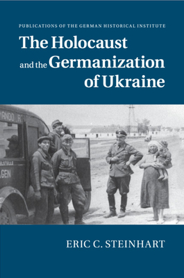 Imagen del vendedor de The Holocaust and the Germanization of Ukraine (Paperback or Softback) a la venta por BargainBookStores