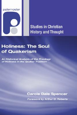 Bild des Verkufers fr Holiness: The Soul of Quakerism (Paperback or Softback) zum Verkauf von BargainBookStores