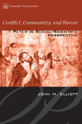 Seller image for Conflict, Community, and Honor: 1 Peter in Social-Scientific Perspective (Paperback or Softback) for sale by BargainBookStores