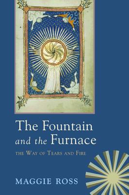 Bild des Verkufers fr The Fountain & the Furnace: The Way of Tears and Fire (Paperback or Softback) zum Verkauf von BargainBookStores