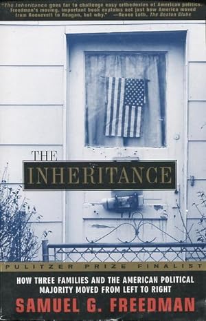 Seller image for The Inheritance: How Three Families And The Political Majority Moved From Left To Right for sale by Kenneth A. Himber