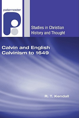 Bild des Verkufers fr Calvin and English Calvinism to 1649 (Paperback or Softback) zum Verkauf von BargainBookStores