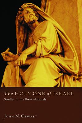 Bild des Verkufers fr The Holy One of Israel: Studies in the Book of Isaiah (Paperback or Softback) zum Verkauf von BargainBookStores