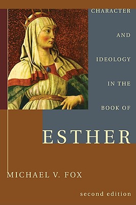 Image du vendeur pour Character and Ideology in the Book of Esther (Paperback or Softback) mis en vente par BargainBookStores