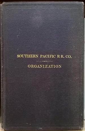 Southern Pacific Railroad Company. Organization. Articles of Association and Consolidation and Ac...