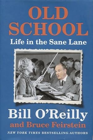 Seller image for Old School: Life in the Sane Lane for sale by Kenneth A. Himber