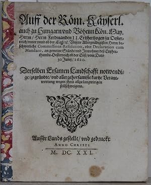 Auff der Röm. Käyserl. auch zu Hungarn und Böheim Kön. May. Herrn Herrn Ferdinanden II. Ertzhertz...