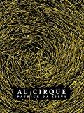 Bild des Verkufers fr Au Cirque zum Verkauf von RECYCLIVRE
