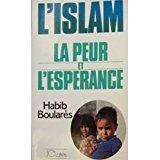 Bild des Verkufers fr L'islam, La Peur Et L'esprance zum Verkauf von RECYCLIVRE