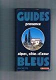 Seller image for Guide Bleu Provence-alpes-cte D'azur (les Guides Bleus) for sale by RECYCLIVRE