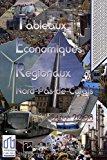 Seller image for Tableaux conomiques Rgionaux : Nord-pas-de-calais for sale by RECYCLIVRE