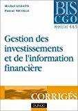 Image du vendeur pour Gestion Des Investissements Et De L'information Financire : Corrigs : Processus 4, Production Et A mis en vente par RECYCLIVRE