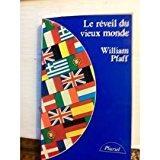 Bild des Verkufers fr Le Rveil Du Vieux Monde : Vers Un Nouvel Ordre International zum Verkauf von RECYCLIVRE