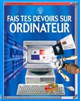 Imagen del vendedor de Faire Ses Devoirs Sur Ordinateur a la venta por RECYCLIVRE