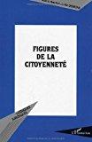 Seller image for Figures De La Citoyennet for sale by RECYCLIVRE