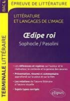 Seller image for Littrature Et Langages De L'image : Oedipe Roi, Sophocle-pasolini : Terminale Littraire, Bac L, p for sale by RECYCLIVRE