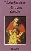 Image du vendeur pour Laissez-vous Rconcilier : La Confession Aujourd'hui ? mis en vente par RECYCLIVRE