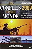 Seller image for Les Conflits Dans Le Monde 2009 : Rapport Annuel Sur Les Conflits Internationaux for sale by RECYCLIVRE