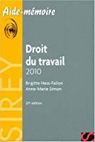 Imagen del vendedor de Droit Du Travail : 2010 a la venta por RECYCLIVRE