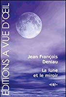 Image du vendeur pour La Lune Et Le Miroir mis en vente par RECYCLIVRE