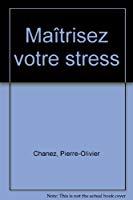 Seller image for Matrisez Votre Stress for sale by RECYCLIVRE