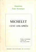 Seller image for Michelet, Cent Ans Aprs for sale by RECYCLIVRE