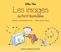 Bild des Verkufers fr Les Images Du Petit Bonhomme zum Verkauf von RECYCLIVRE