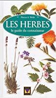 Image du vendeur pour Les Herbes : Le Guide Du Connaisseur mis en vente par RECYCLIVRE