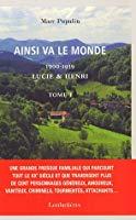 Seller image for Ainsi Va Le Monde. Vol. 1. Lucie & Henri : 1900-1939 for sale by RECYCLIVRE