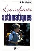 Bild des Verkufers fr Les Enfants Asthmatiques zum Verkauf von RECYCLIVRE