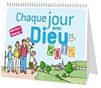 Seller image for Chaque Jour Avec Dieu : Le Calendrier 2012 for sale by RECYCLIVRE