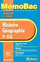 Bild des Verkufers fr Histoire Gographie Terminale Stg : Rappels De Cours, Mthode, Entranement zum Verkauf von RECYCLIVRE