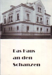 Seller image for Das Haus an den Schanzen. Erinnerungen. for sale by Antiquariat ExLibris Erlach Eberhard Ott