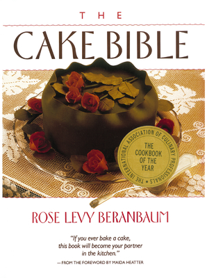 Immagine del venditore per The Cake Bible (Hardback or Cased Book) venduto da BargainBookStores