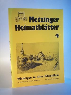 Seller image for Metzingen in alten Chroniken Metzinger Heimatbltter Band 3. for sale by Adalbert Gregor Schmidt