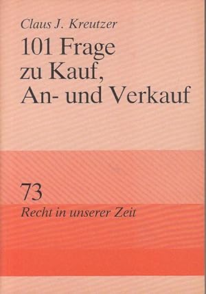 Image du vendeur pour 101 Frage zu Kauf, An-und Verkauf mis en vente par Antiquariat Jterbook, Inh. H. Schulze