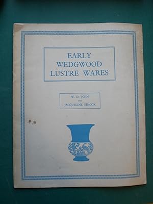 Seller image for Early Wedgwood Lustre Wares for sale by Black Box Books