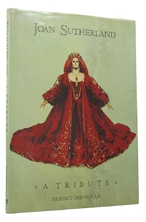 Seller image for JOAN SUTHERLAND, A TRIBUTE for sale by Kay Craddock - Antiquarian Bookseller