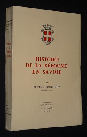 Seller image for Histoire de la rforme en Savoie for sale by Abraxas-libris