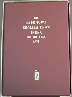 Bild des Verkufers fr The Cape Town English Press Index for the Year 1871, Vol 1+2 zum Verkauf von Chapter 1