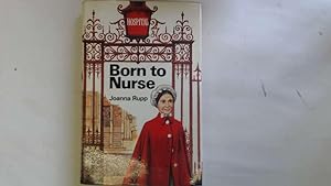 Seller image for Born to nurse (Crescent library-no.4) for sale by Goldstone Rare Books