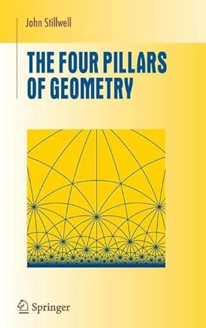 Bild des Verkufers fr The Four Pillars of Geometry zum Verkauf von AHA-BUCH GmbH