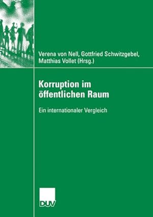 Bild des Verkufers fr Korruption im ffentlichen Raum : Ein internationaler Vergleich zum Verkauf von AHA-BUCH GmbH